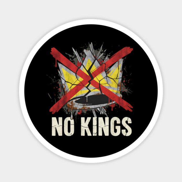 No Kings Magnet by Fiorella's Store