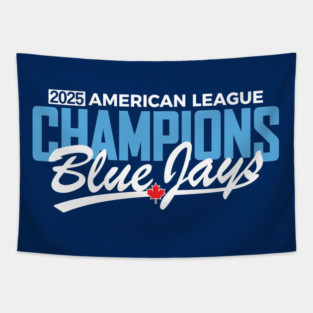 Blue Jays Champs 2025 AL Tapestry