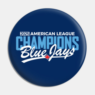Blue Jays Champs 2025 AL Pin