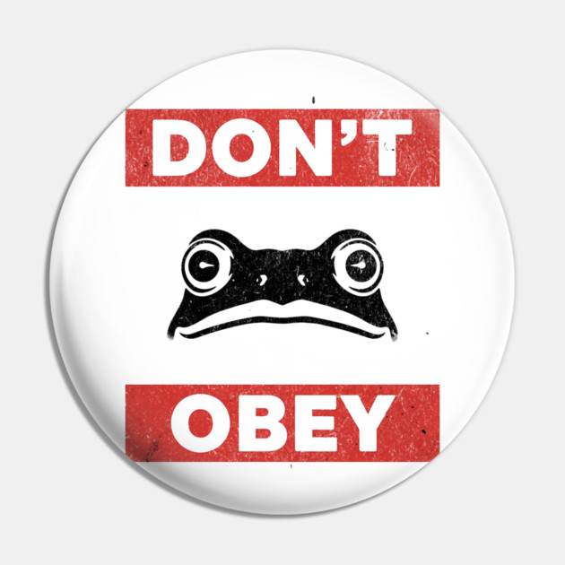 Portland Frog Don’t Obey Pin by ArtistTee ⭐⭐⭐⭐⭐