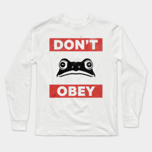 Portland-Frog-Don’t-Obey Long Sleeve T-Shirt