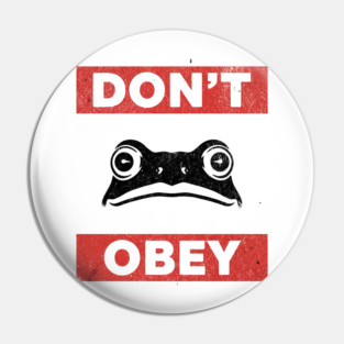 Portland-Frog-Don’t-Obey Pin