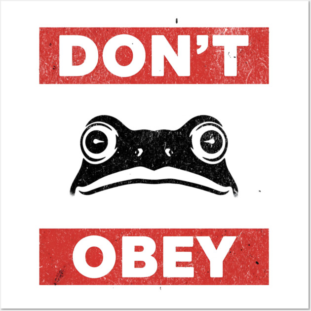 Portland-Frog-Don’t-Obey Wall Art by ArtistTee ⭐⭐⭐⭐⭐