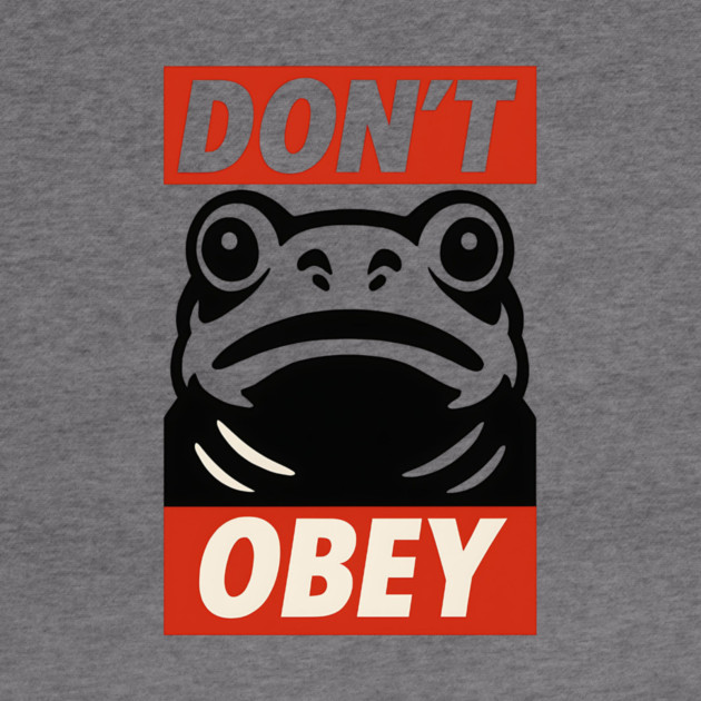 Portland Frog Don’t Obey by ArtistTee ⭐⭐⭐⭐⭐
