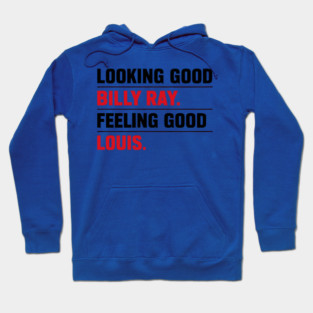 Feeling Good, Louis! Hoodie