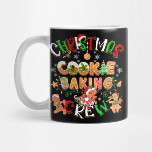 Christmas Cookie Baking Crew Funny Holiday Bakers Family Matching Outfit Mug