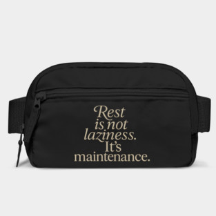 Rest Is Not Laziness Bag