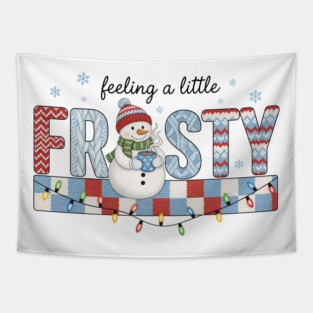 feeling a little bit frosty Tapestry