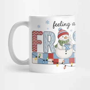 feeling a little bit frosty Mug
