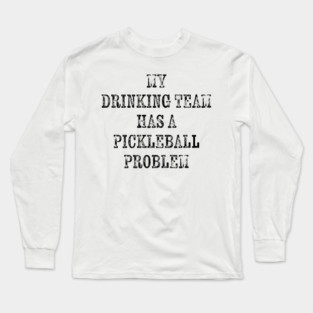 Pickleball Long Sleeve T-Shirt