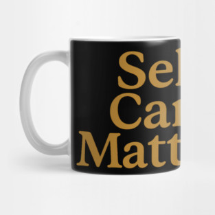 Self Care Matters Mug