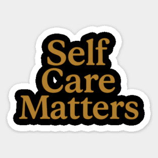 Self Care Matters Magnet