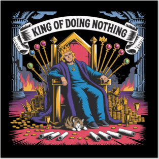 Funny Cartoon Royalty Illustration, no king, King Lounging on Throne Amid Chaos, Humorous Satirical Design for T-Shirts, Hoodies, Stickers & Gifts Posters and Art
