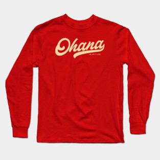 Ohana Long Sleeve T-Shirt