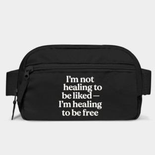 I'M Not Healing To Be Liked Self Love Bag