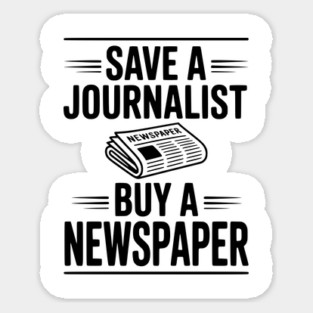 Save a Journalist Buy a Newspaper Magnet