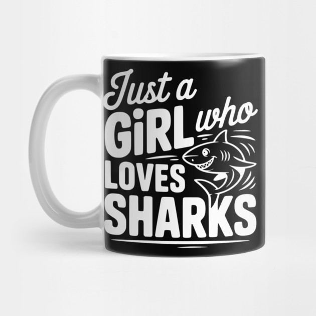 Just a Girl Who Loves Sharks by Frank Ring