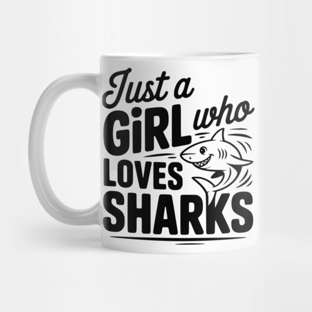 Just a Girl Who Loves Sharks by Frank Ring
