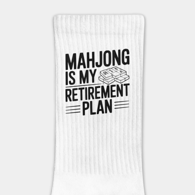 Mahjong is My Retirement Plan by Frank Ring