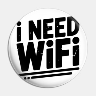 I Need WiFi Pin