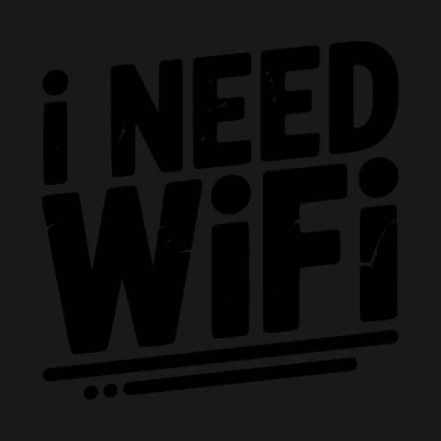 I Need WiFi by Frank Ring