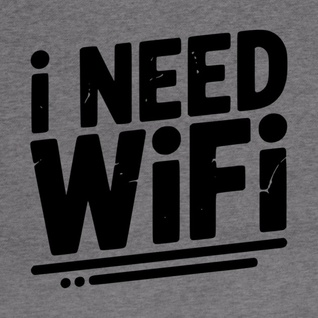 I Need WiFi by Frank Ring