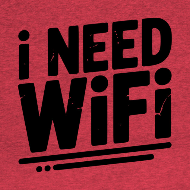 I Need WiFi by Frank Ring