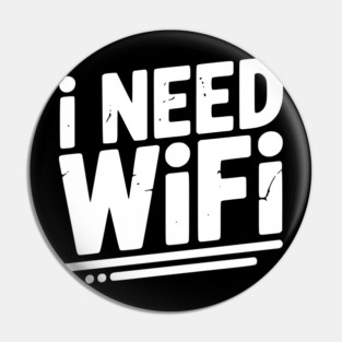 I Need WiFi Pin