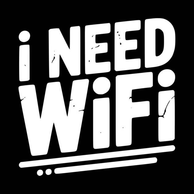 I Need WiFi by Frank Ring