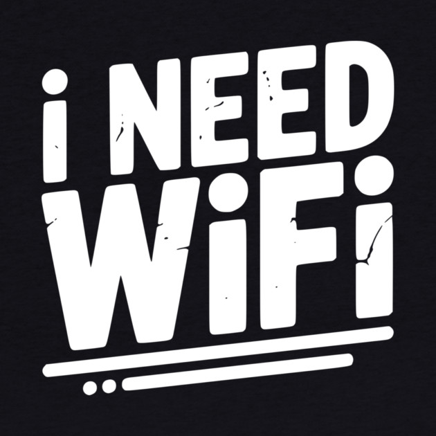 I Need WiFi by Frank Ring