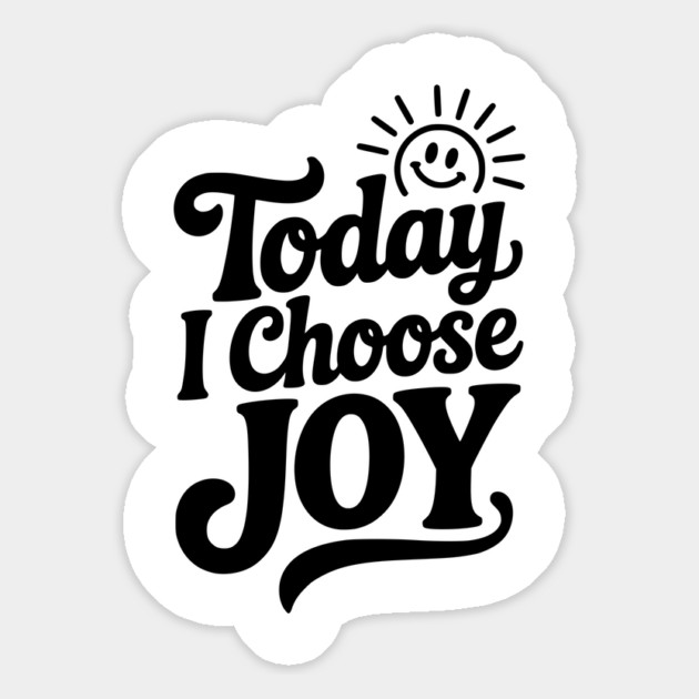Today I Choose Joy Magnet by Frank Ring