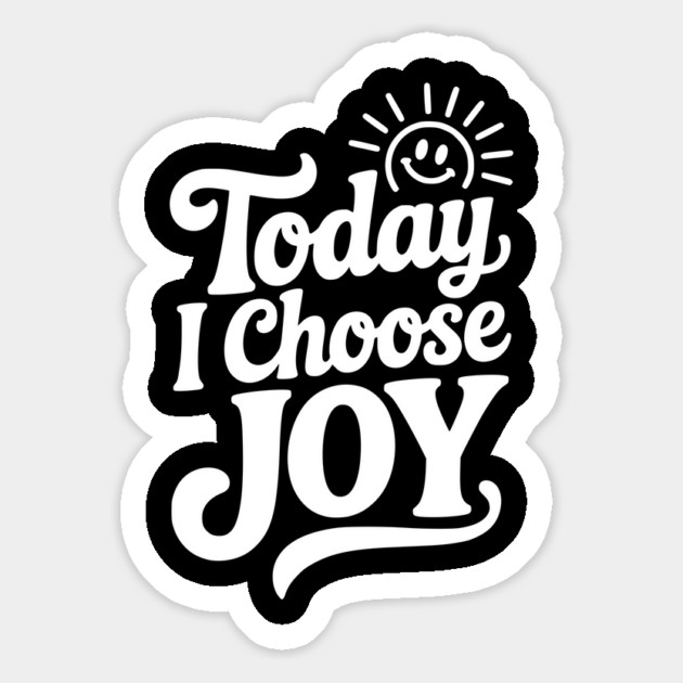 Today I Choose Joy Magnet by Frank Ring