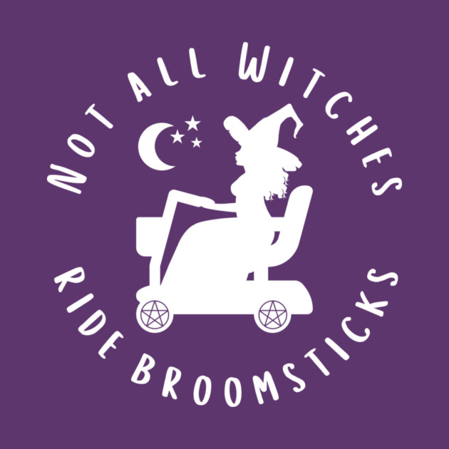 Not all Witches Ride Broomsticks Mobility Scooter Cheeky Witch® by Cheeky Witch