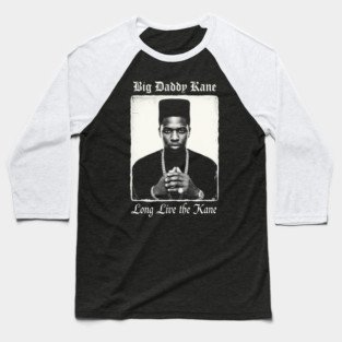 Big Daddy Kane Baseball T-Shirt