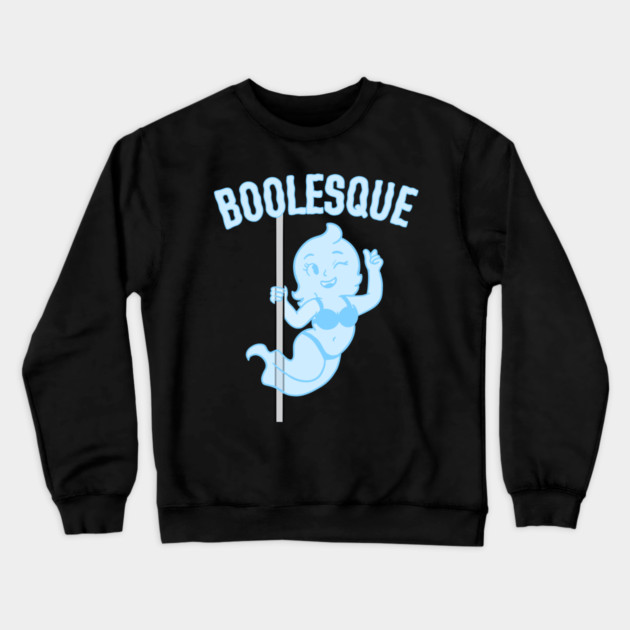 Boolesque Ghost Burlesque Pun Crewneck Sweatshirt by belownormal