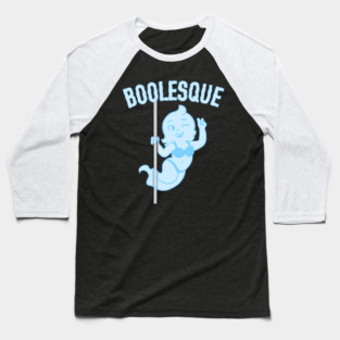 Boolesque Ghost Burlesque Pun Baseball T-Shirt