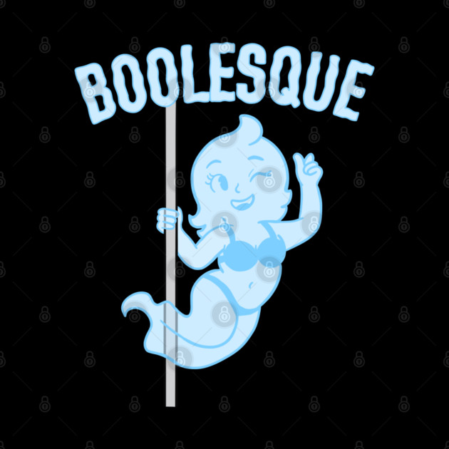 Boolesque Ghost Burlesque Pun by belownormal