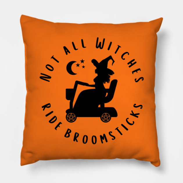 Not all Witches Ride Broomsticks Mobility Scooter Cheeky Witch® Pillow by Cheeky Witch