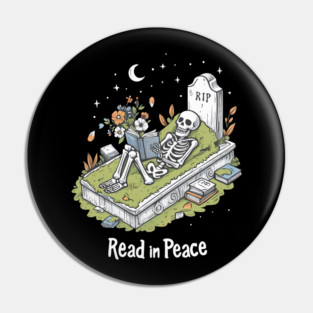 Read in Peace - Relaxed Skeleton Booklover - RIP Pin