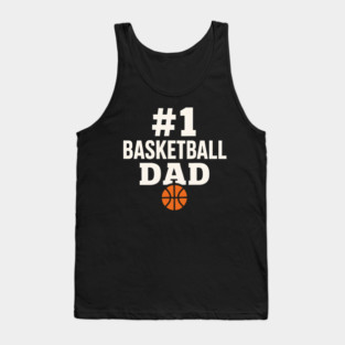 #1 Basketball Dad | Sports Gift Graphic for Fathers Tank Top