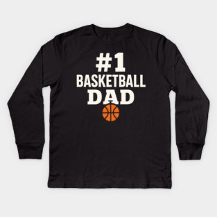 #1 Basketball Dad | Sports Gift Graphic for Fathers Kids Long Sleeve T-Shirt