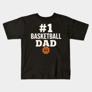 #1 Basketball Dad | Sports Gift Graphic for Fathers Kids T-Shirt