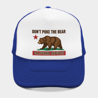 Don’t Poke The Bear California Republic Hat