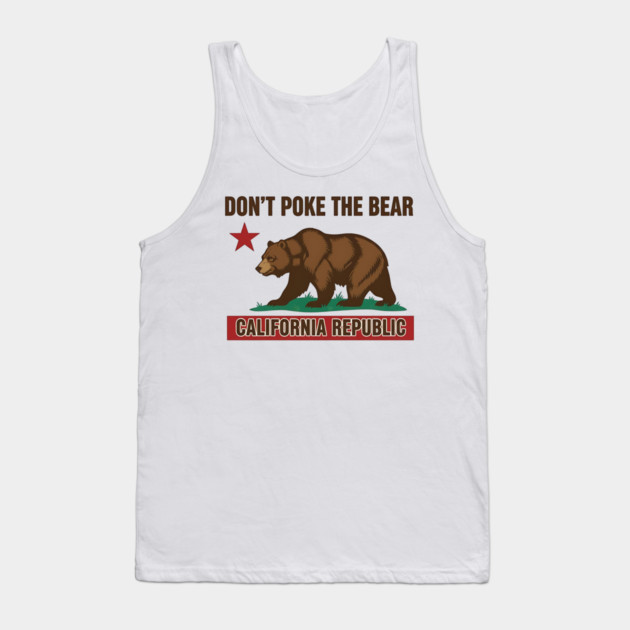 Don’t Poke The Bear California Republic Tank Top by ArtistTee ⭐⭐⭐⭐⭐