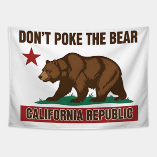 Don’t Poke The Bear California Republic Tapestry