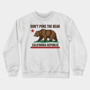 Don’t Poke The Bear – California Republic Bear Flag Parody Crewneck Sweatshirt