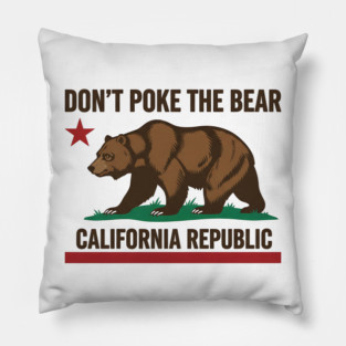 Don’t Poke The Bear – California Republic Bear Flag Parody Pillow