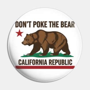 Don’t Poke The Bear – California Republic Bear Flag Parody Pin