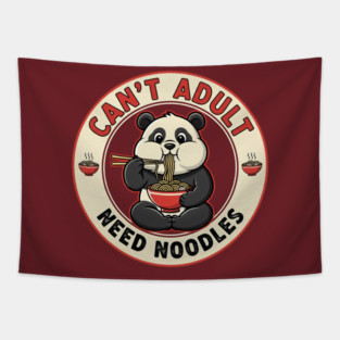 Can't Adult Need Noodles Funny Panda Eating Ramen Tapestry