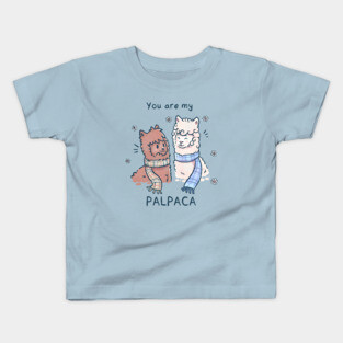 You are my Palpaca Kids T-Shirt